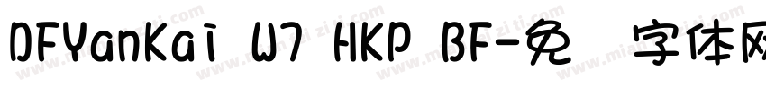 DFYanKai W7 HKP BF字体转换